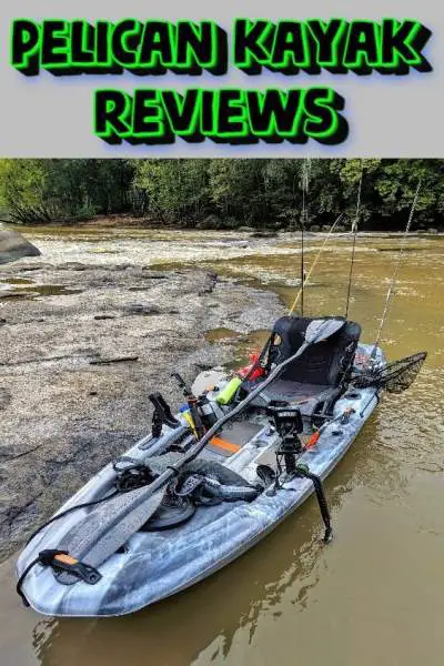 Pelican Kayak Reviews
