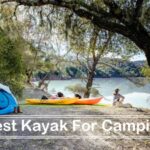 Best Kayak For Camping site
