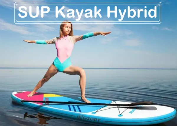 SUP Kayak Hybrid