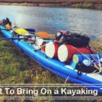 What To Bring On a Kayaking Trip site