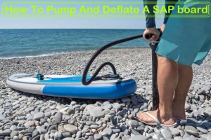 How To Pump And Deflate A SAP board site 1