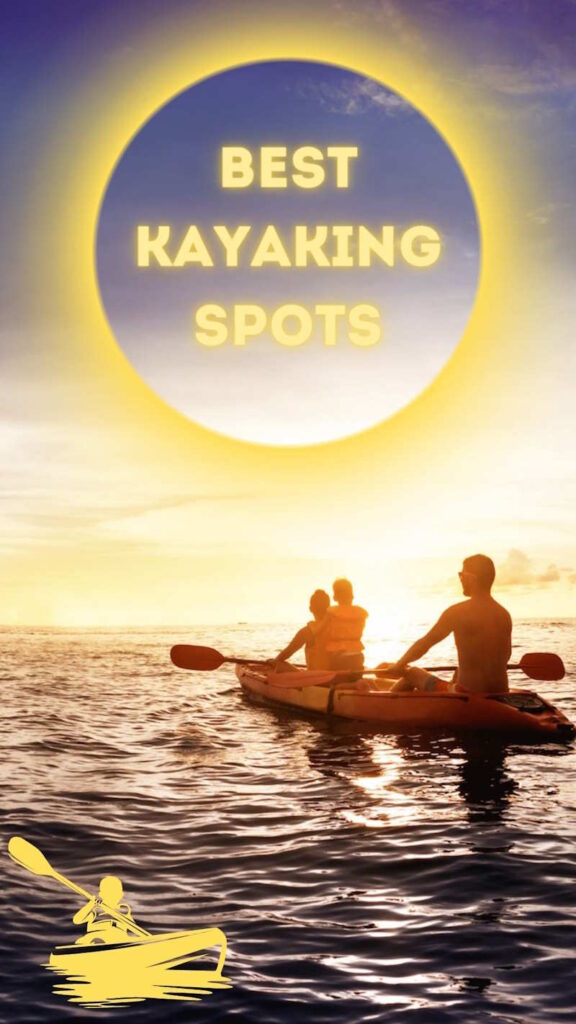 Best Kayaking Spots