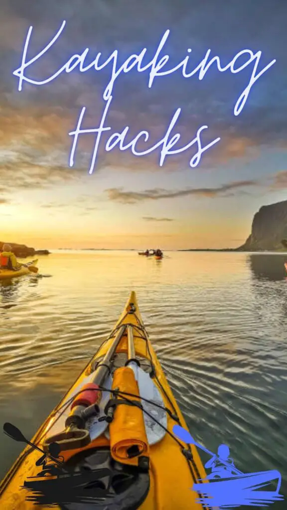 Kayaking Hacks